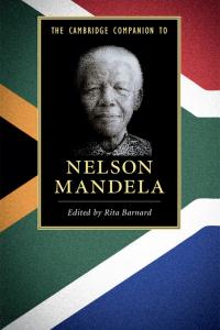The Cambridge Companion to Nelson Mandela