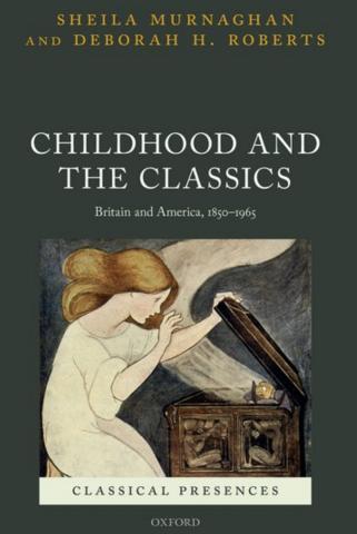 Childhood and the Classics: Britain and America, 1850–1965