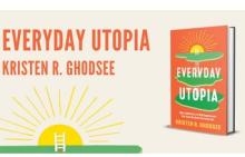 Everyday Utopia, Book by Kristen R. Ghodsee