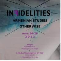 Infidelities: New Directions in Armenian Studies